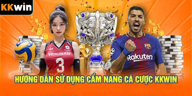 Hướng dẫn sử dụng cẩm nang cá cược đỉnh cao từ chuyên gia