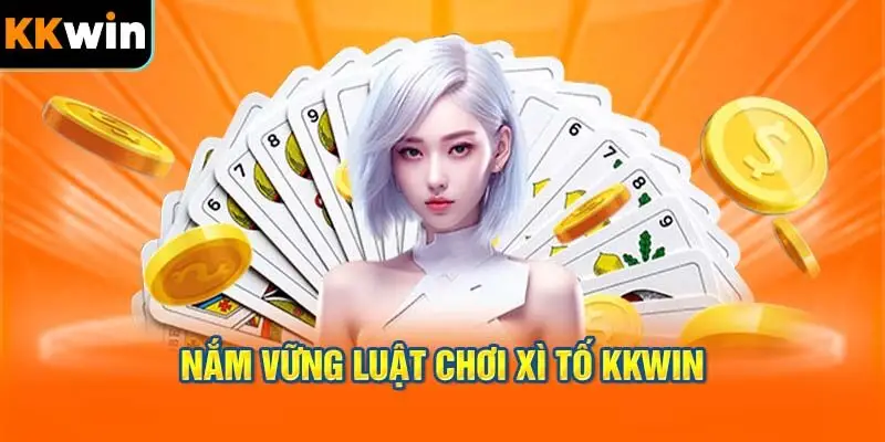 Chơi Xì Tố KKWIN: Bí Quyết Tránh Mất Tiền