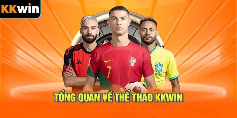 Tổng quan về sảnh thể thao uy tín tại KKWIN.