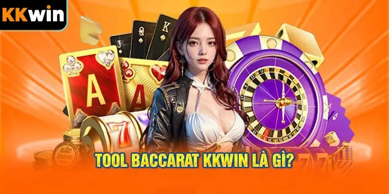 Tool Baccarat KKWIN khi phân tích trực tiếp