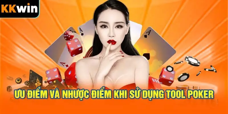 Sử Dụng Tool Poker KKWIN Đúng Cách